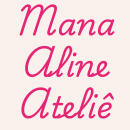 Mana Aline Ateliê